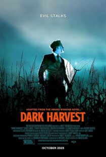 دانلود فیلم Dark Harvest 2023380078-116627346