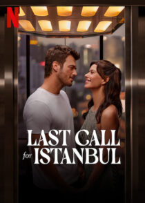 دانلود فیلم Last Call for Istanbul 2023381947-2045560651