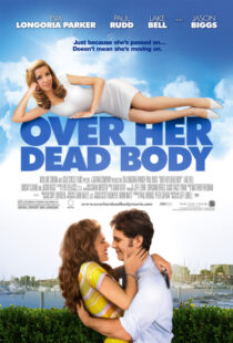 دانلود فیلم Over Her Dead Body 2008380729-2049338599