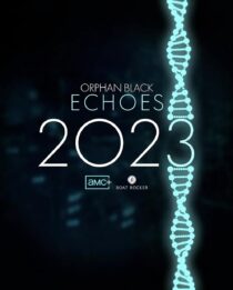 دانلود سریال Orphan Black: Echoes379981-992111338