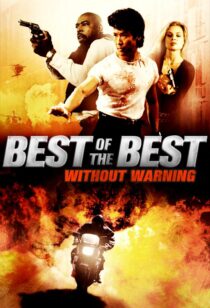 دانلود فیلم Best of the Best 4: Without Warning 1998381053-1796959681