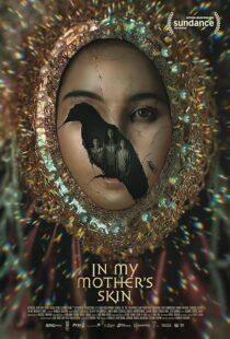 دانلود فیلم In My Mother’s Skin 2023379986-393353467
