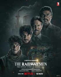 دانلود سریال هندی The Railway Men: The Untold Story of Bhopal 1984381679-1378943873