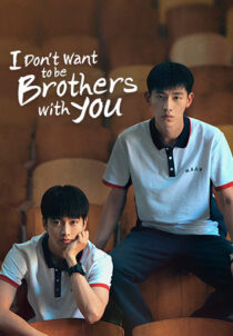 دانلود سریال I Don’t Want To Be Brothers With You382479-1070679255