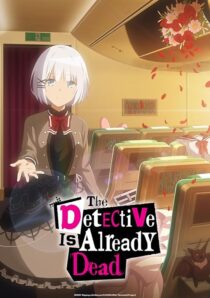دانلود انیمه The Detective Is Already Dead383094-305581571