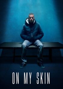 دانلود فیلم On My Skin: The Last Seven Days of Stefano Cucchi 2018383404-214857583