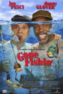 دانلود فیلم Gone Fishin’ 1997386307-2036088311
