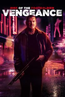 دانلود فیلم Rise of the Footsoldier: Vengeance 2023386277-1038892952