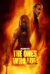 دانلود سریال The Walking Dead: The Ones Who Live387982-902226266
