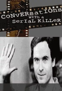 دانلود مستند Conversations with a Serial Killer386648-1693655587