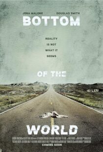 دانلود فیلم Bottom of the World 2017386863-582569320