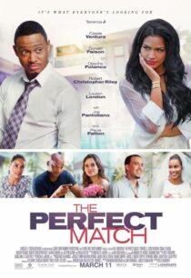 دانلود فیلم The Perfect Match 2016387080-51490315