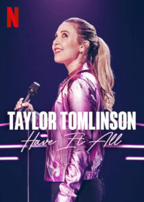 دانلود فیلم Taylor Tomlinson: Have It All 2024387634-193305103