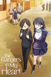 دانلود انیمه The Dangers in My Heart330019-882393727