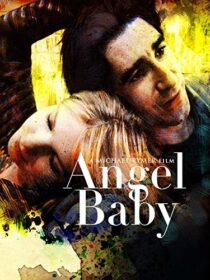 دانلود فیلم Angel Baby 1995387063-759683356