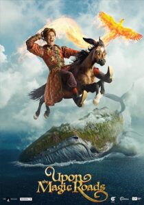 دانلود فیلم Upon the Magic Roads 2021388323-1285401151