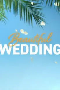 دانلود فیلم Beautiful Wedding 2024387657-542781144