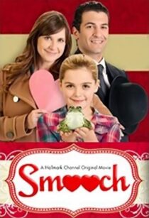دانلود فیلم Smooch 2011391842-542597184