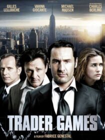 دانلود فیلم Trader Games 2010392351-915983152