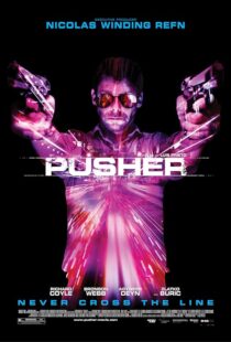 دانلود فیلم Pusher 2012389956-1683192815