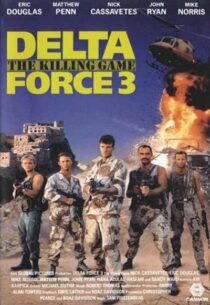 دانلود فیلم Delta Force 3: The Killing Game 1991388773-1409990607