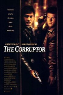 دانلود فیلم The Corruptor 1999392231-1776313355