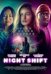دانلود فیلم Night Shift 2023392238-304494890