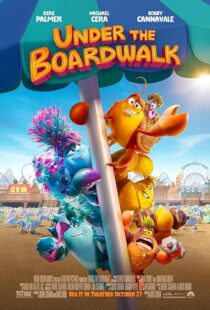 دانلود انیمیشن Under the Boardwalk 2023393447-506376970
