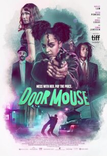 دانلود فیلم Door Mouse 2022390191-1234320926