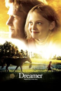 دانلود فیلم Dreamer 2005393003-839158160