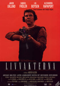 دانلود فیلم Livvakterna 2001388713-1000091690