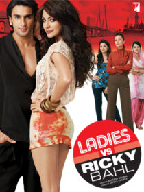 دانلود فیلم هندی Ladies vs. Ricky Bahl 2011392560-1624335147