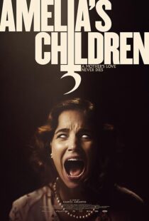 دانلود فیلم Amelia’s Children 2023390073-1841023232