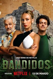 دانلود سریال Bandidos391704-1632857177