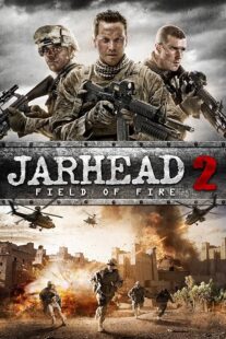 دانلود فیلم Jarhead 2: Field of Fire 2014392355-1775977093