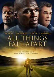دانلود فیلم All Things Fall Apart 2011396355-1549354624