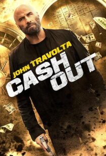 دانلود فیلم Cash Out 2024395744-555092340