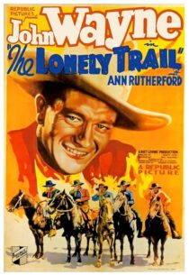 دانلود فیلم The Lonely Trail 1936396256-1061313596