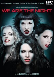 دانلود فیلم We Are the Night 2010395304-1681643705