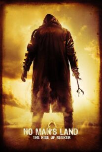 دانلود فیلم No Man’s Land: The Rise of Reeker 2008399125-1158058618