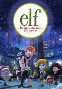 دانلود انیمیشن Elf: Buddy’s Musical Christmas 2014397891-1509495761