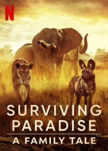 دانلود مستند Surviving Paradise: A Family Tale 2022396906-325240283