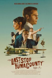 دانلود فیلم The Last Stop in Yuma County 2023398070-1494562082