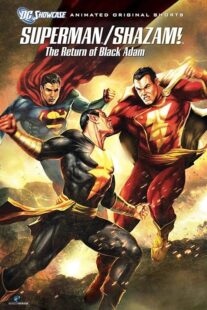 دانلود انیمیشن Superman/Shazam!: The Return of Black Adam 2010398708-1719815064