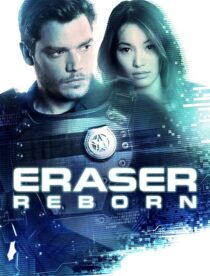 دانلود فیلم Eraser: Reborn 2022397343-1872288810