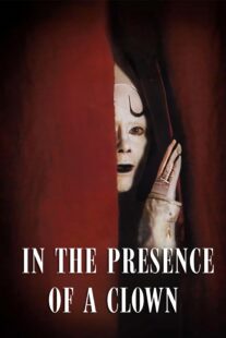 دانلود فیلم In the Presence of a Clown 1997397850-1053362683