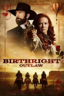 دانلود فیلم Birthright Outlaw 2023399048-757972899