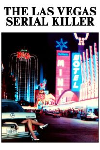دانلود فیلم Las Vegas Serial Killer 1986398830-621368842