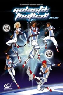 دانلود انیمیشن Galactik Football399756-926010689