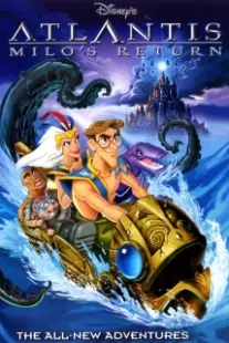 دانلود انیمیشن Atlantis: Milo’s Return 2003402941-1449049316